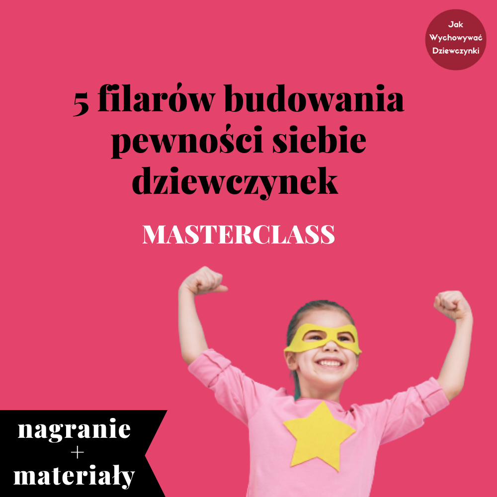 5 filarów pewności siebie dziewczynek